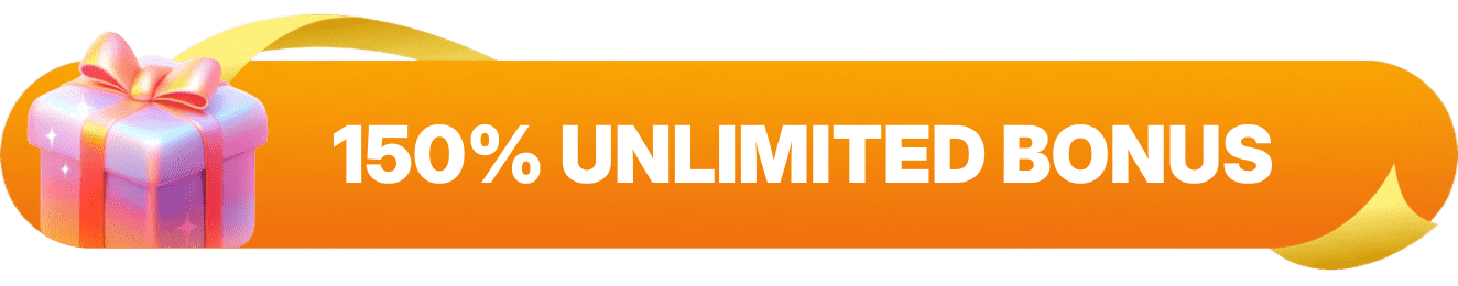 150% Unlimited Bonus